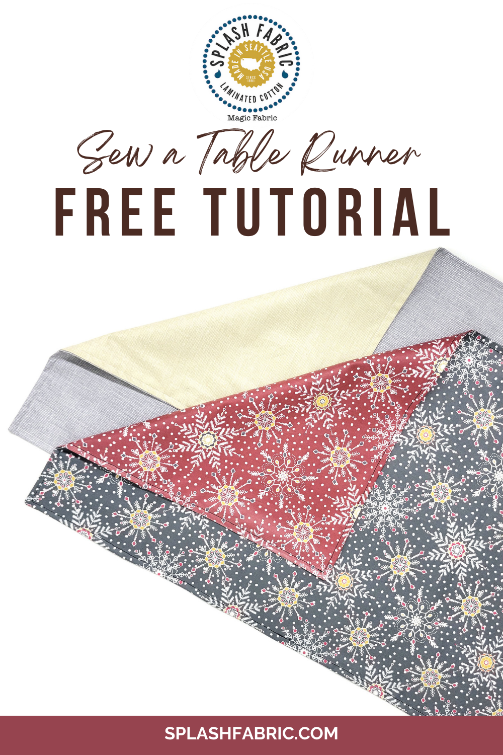 Graphic that says 'Sew a Table Runner- Free Sewing Video Tutorial' with the Splash Fabric logo